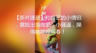 流出情趣酒店偷拍年轻情侣中午睡醒干炮干得妹子啊啊叫