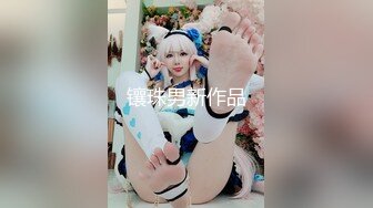 E奶极品女神Ailen，骚的心痒痒