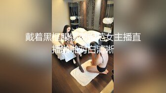 5/3最新 妹妹全程道具自慰插入粉红美鲍鱼跳蛋刺激阴蒂淫叫不止VIP1196