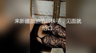 ⚫️⚫️美容美体会馆摄像头破解真实偸拍，离异老板娘住在店里与新交的男友天天造爱，饭可以不吃炮一定得打