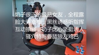 云盘高质露脸泄密！商学院高颜值清纯美女【丽莉】不雅露脸性爱自拍流出，温柔口交深喉啪啪高潮脸，很反差