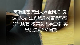 一字马少女，背着男友出来让我操，喜欢粗的鸡巴