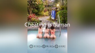 Cheating is human