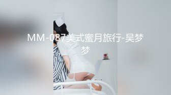 2/25最新 重金约啪性感卷发大美女刚搞完一次又被干人美逼紧VIP1196