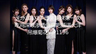 91KK哥4月新作-96甜美校花蜜熙baby高清抢先版